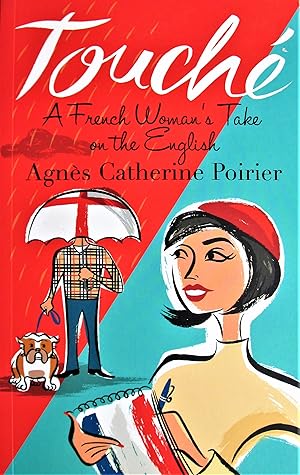 Touche. A French Woman's Take on the English