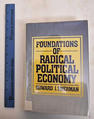 Foundations Of Radical Political Economy