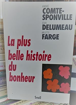 la plus belle histoire du bonheur