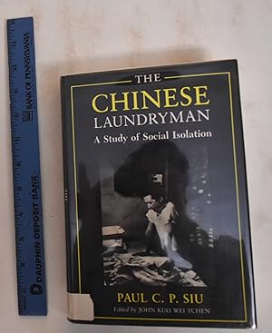 The Chinese Laundryman: A Study In Social Isolation