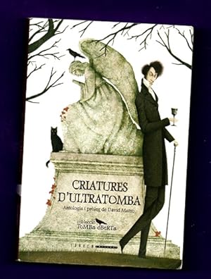 Imagen del vendedor de CRIATURES D ULTRATOMBA : contes de vampirs del segle XIX. a la venta por Librera DANTE