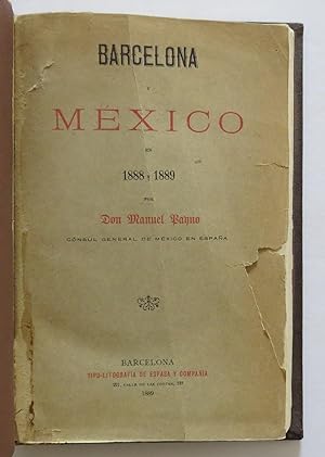 Barcelona Y México En 1888 y 1889