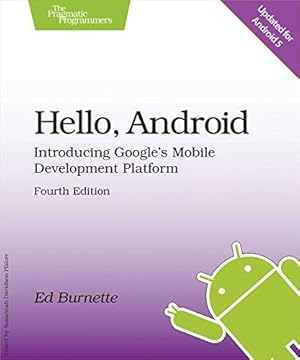 Seller image for Hello, Android: Introducing Google's Mobile Development Platform for sale by WeBuyBooks