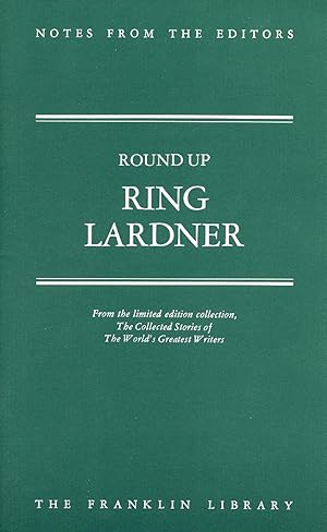 Bild des Verkufers fr Notes from the Editors. Round Up - Ring Lardner. zum Verkauf von D&D Galleries - ABAA