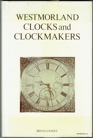Westmorland Clocks And Clockmakers