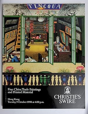 Fine China Trade Paintings and Printed Material, Hong Kong, 9 October 1990 [auction catalogue]