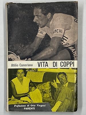 Image du vendeur pour Vita di Coppi. La classe di un atleta. mis en vente par Libreria antiquaria Dedalo M. Bosio
