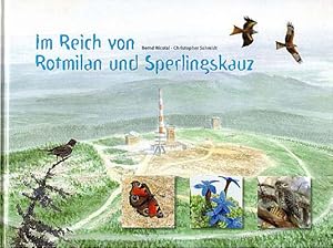 Bild des Verkufers fr Im Reich von Rotmilan und Sperlingskauz - Naturerleben im Harz und Harzvorland zum Verkauf von ConchBooks