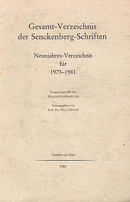 Seller image for Gesamt-Verzechnis der Senckenberg-Schriften. Neunjahres-Verzeichnis fr 1973-1981 for sale by ConchBooks