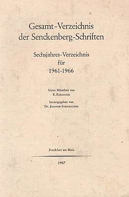 Seller image for Gesamt-Verzechnis der Senckenberg-Schriften. Sechsjahres-Verzeichnis fr 1961-1966 for sale by ConchBooks