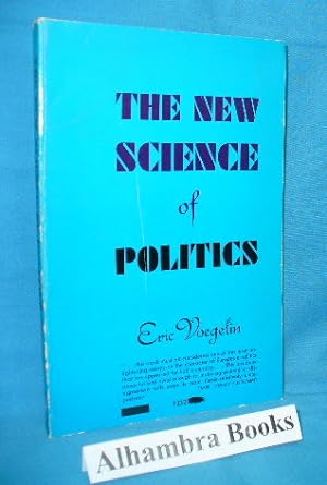 Seller image for The New Science of Politics for sale by Alhambra Books
