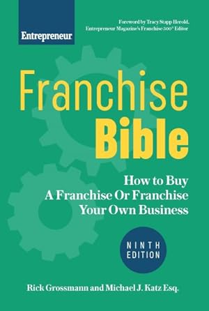 Imagen del vendedor de Franchise Bible : How to Buy a Franchise or Franchise Your Own Business a la venta por GreatBookPricesUK