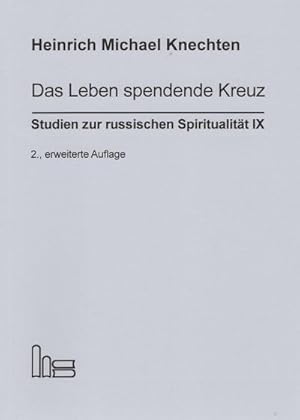 Bild des Verkufers fr Das Leben spendende Kreuz. zum Verkauf von AHA-BUCH GmbH