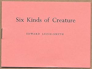 Six Kinds of Creature