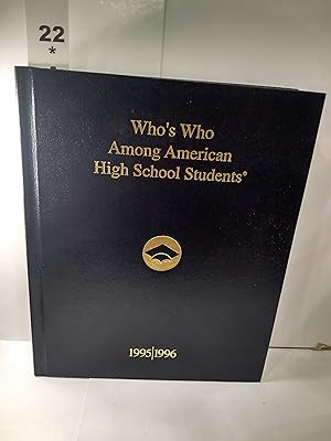 Who's Who Among American High School Students 1995-1996 Volume XV