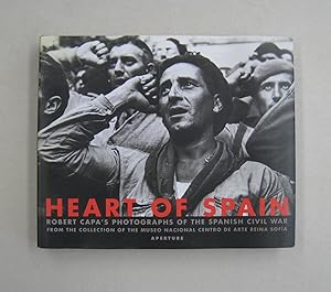 Bild des Verkufers fr Heart of Spain; Robert Capa's Photographs of the Spanish Civil War from the Collection of the Museo Nacional Centro de Arte Reina Sofia zum Verkauf von Midway Book Store (ABAA)