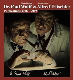 Seller image for The Photo Publications of Dr. Paul Wolff & Alfred Tritschler, 1906-2019 for sale by Rheinberg-Buch Andreas Meier eK