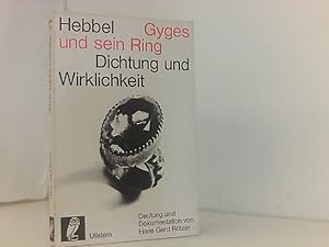 Bild des Verkufers fr Friedrich Hebbel: Gyges und sein Ring. Dichtung und Wirklichkeit. Deutung und Dokumentation (Vollstndiger Text der Tragdie in fnf Akten) zum Verkauf von Book Broker