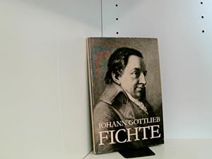 Seller image for Johann Gottlieb Fichte. Von Heinz Schuffenhauer. Mit zahlreichen Abbildungen. for sale by Book Broker