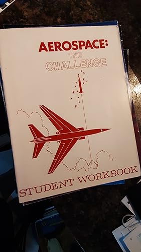 Bild des Verkufers fr Aerospace: The Challenge Student Workbook UNUSED zum Verkauf von Darby Jones