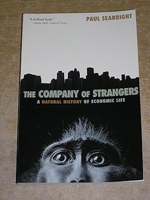 The Company of Strangers: A Natural History of Economic Life