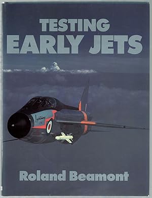 Imagen del vendedor de Testing Early Jets: Compressibility and the Supersonic Era a la venta por Between the Covers-Rare Books, Inc. ABAA