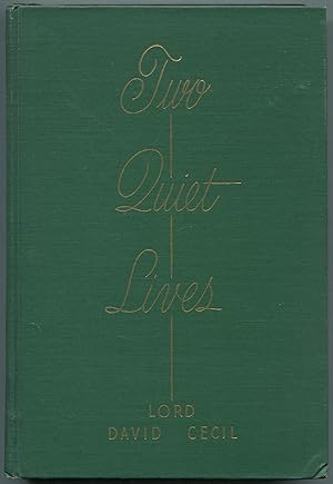 Imagen del vendedor de Two Quiet Lives: Dorothy Osborne, Thomas Gray a la venta por Between the Covers-Rare Books, Inc. ABAA