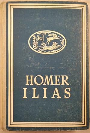 Homers Ilias. Nach der Schulausgabe von Paul Cauer.