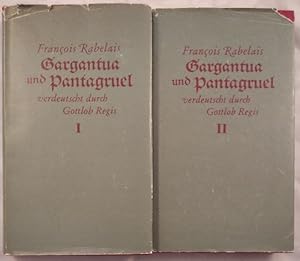 Gargantua und Pantagruel. [Band 1 und 2].