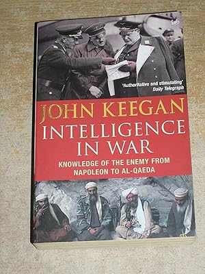 Immagine del venditore per Intelligence In War: Knowledge of the Enemy from Napoleon to Al-Qaeda venduto da Neo Books