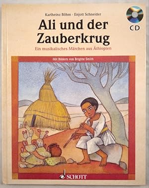 Image du vendeur pour Ali und der Zauberkrug. Ein musikalisches Mrchen aus thiopien.[+CD]. mis en vente par KULTur-Antiquariat