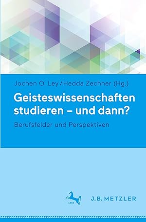 Seller image for Geisteswissenschaften studieren - und dann? for sale by moluna