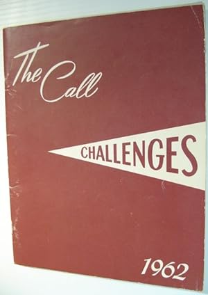 Seller image for The Call 1962 - Yearbook of Western Pentecostal Bible College, North Vancouver, B.C. for sale by RareNonFiction, IOBA