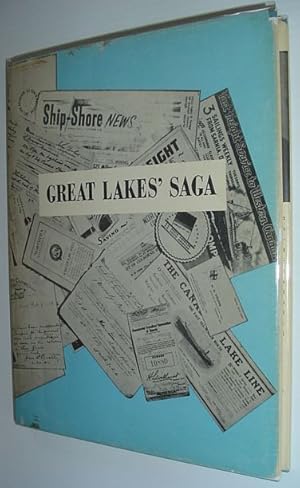 Seller image for Great Lakes' Saga: The Influence of One Family on the Development of Canadian Shipping on the Great Lakes 1816-1931 (Signed) for sale by RareNonFiction, IOBA