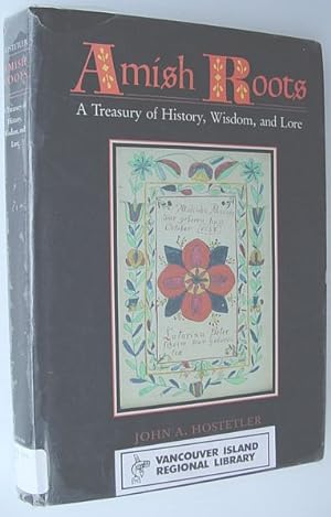 Seller image for Amish Roots : A Treasury of History, Wisdom, and Lore (Center Books in Anabaptist Studies) for sale by RareNonFiction, IOBA