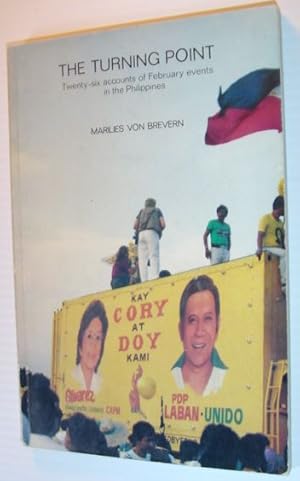 Seller image for The Turning Point: Twenty-six Accounts of the February Events in the Philippines for sale by RareNonFiction, IOBA