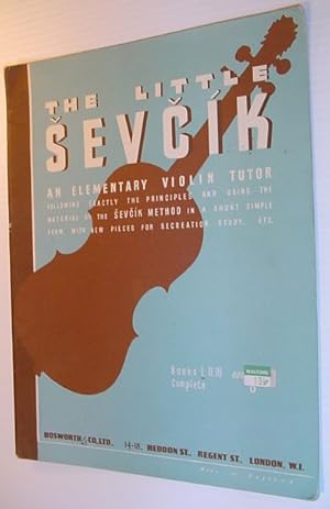 Seller image for The Little Sevcik: An Elementary Violin Tutor for sale by RareNonFiction, IOBA