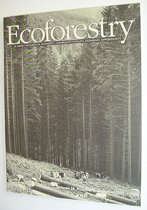 Seller image for Ecoforestry Journal - Volume 16, Number 2 Summer 2002 for sale by RareNonFiction, IOBA