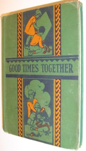 Good Times Together: Basic Reading Program - Guidance in Reading Series