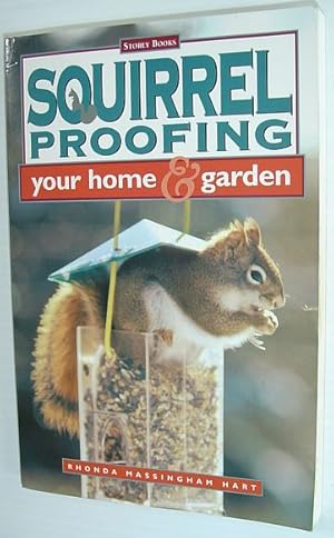 Imagen del vendedor de Squirrel Proofing Your Home and Garden a la venta por RareNonFiction, IOBA