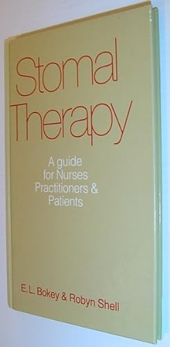 Seller image for Stomal Therapy: A Guide for Nurses, Practitioners & Patients for sale by RareNonFiction, IOBA