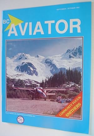 Bild des Verkufers fr BC (British Columbia) Aviator Magazine: September/October 1991 zum Verkauf von RareNonFiction, IOBA