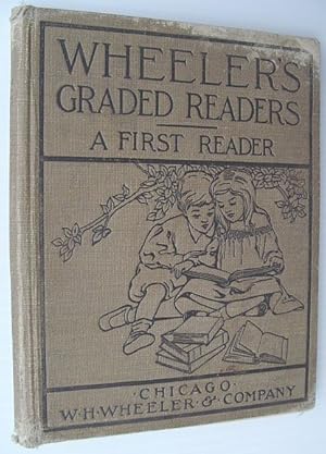 Seller image for Wheeler's Graded Readers - A First Reader for sale by RareNonFiction, IOBA