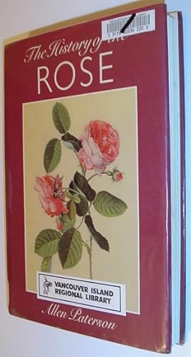 Seller image for The History of the Rose for sale by RareNonFiction, IOBA
