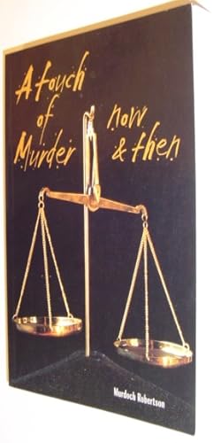 Seller image for A Touch of Murder. Now and Then for sale by RareNonFiction, IOBA