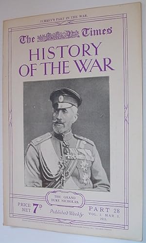 Bild des Verkufers fr The Times History of the War - Part 28, Vol. 3 March (Mar.) 2, 1915 zum Verkauf von RareNonFiction, IOBA