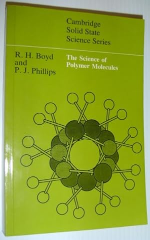 Bild des Verkufers fr The Science of Polymer Molecules (Cambridge Solid State Science Ser.) zum Verkauf von RareNonFiction, IOBA