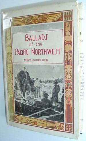 Bild des Verkufers fr Ballads of the Pacific Northwest - Its Discovery and Settlement zum Verkauf von RareNonFiction, IOBA