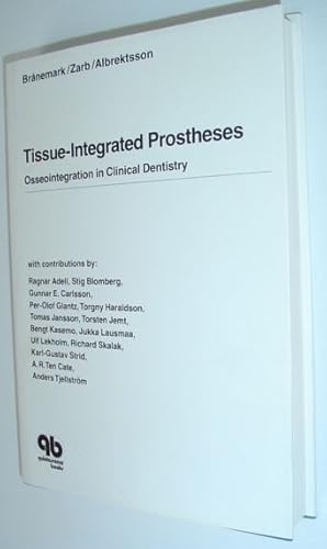 Tissue-Integrated Prostheses - Osseointegration in Clinical Dentistry