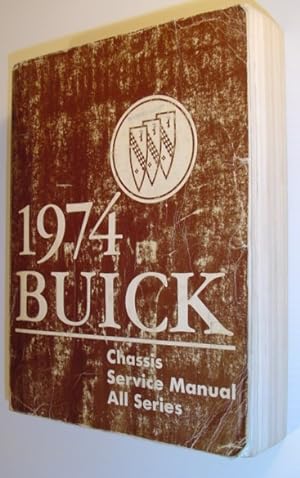 1974 Buick - Chassis Service Manual, All Series